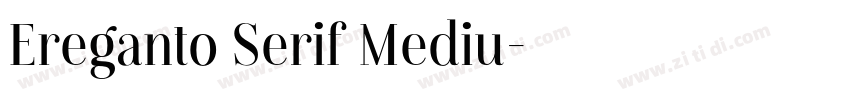 Ereganto Serif Mediu字体转换
